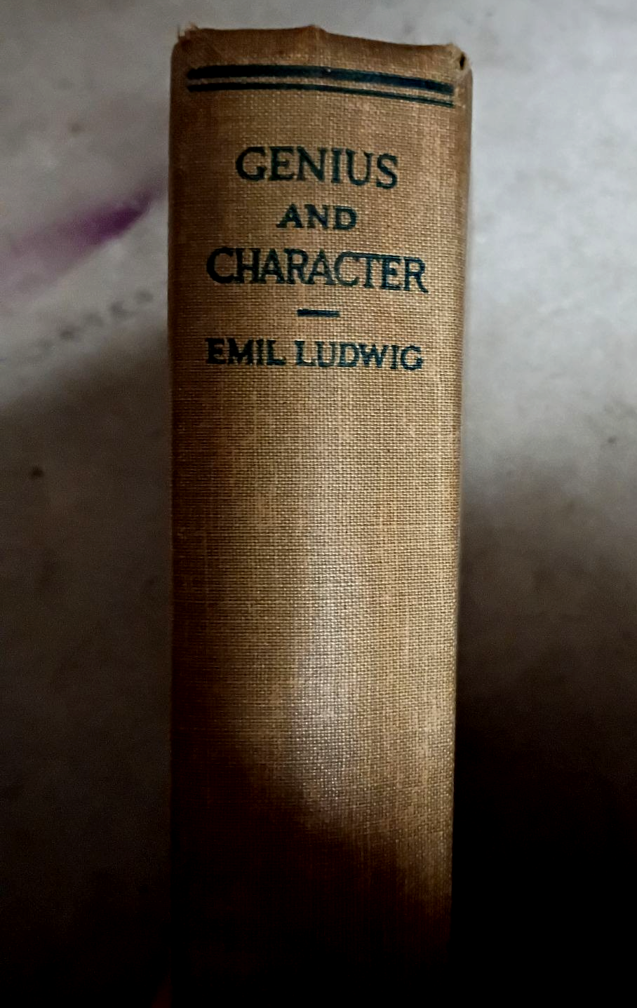 Genius and Character by Emil Ludwig 1st Edition 1927 Antique Historical Book
