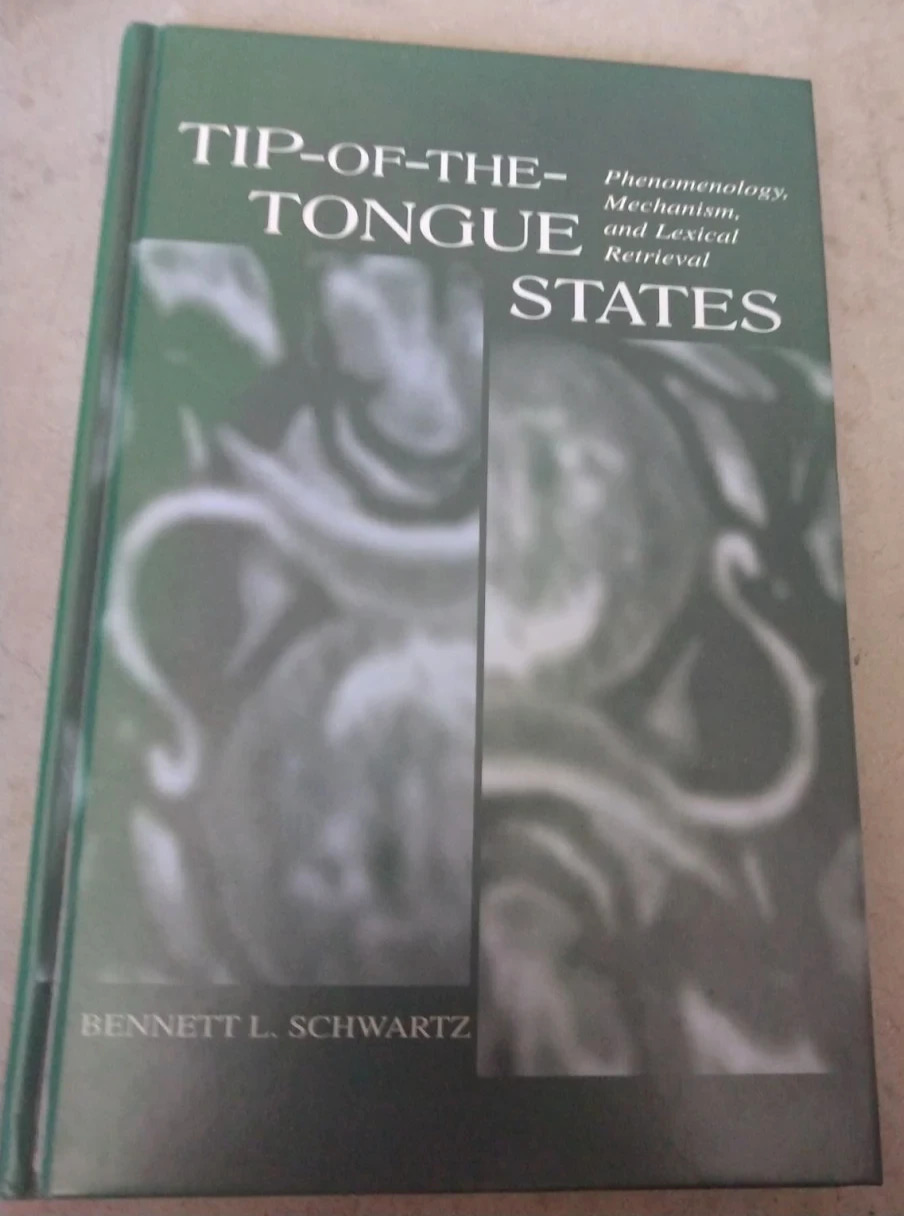 Tip-of-the-Tongue States : Phenomenology, Mechanism, and Lexical